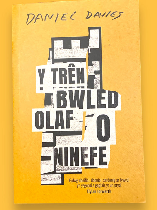 Llyfr ‘Y Trên Bwled Olaf O Ninefe’