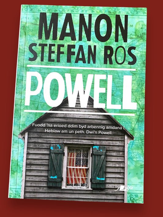 Llyfr ‘Powell’ gan Manon Steffan Ros